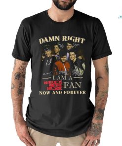 Damn Right I Am A New Kids on The Block shirt, hoodie, sweater, long sleeve and tank top Damn Right I Am A New Kids on The Block shirt