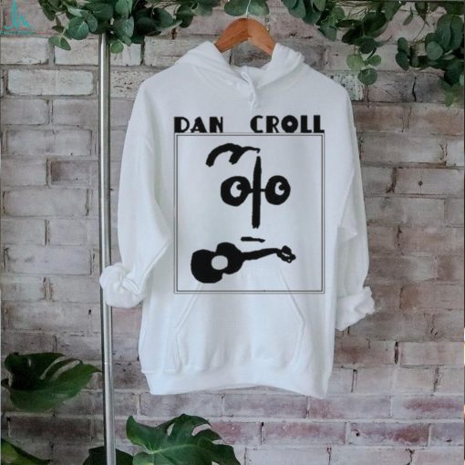 Dan croll shirt