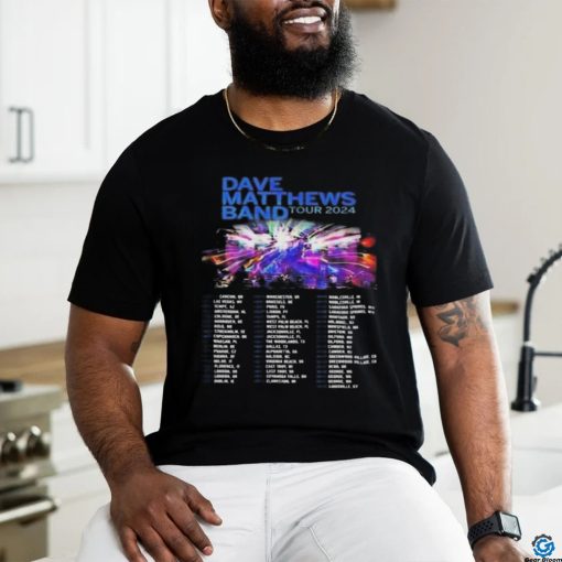 Dave Matthews Tour 2024 Performance Schedule T shirt