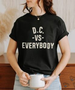 Dc Vs Everybody Shirt Shirt