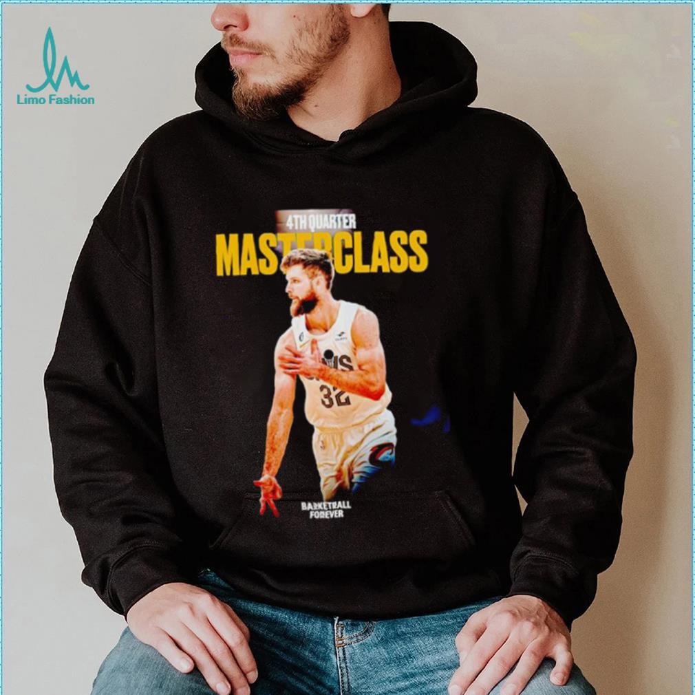 Dean Wade 4th Quarter Masterclass poster shirt Dean Wade 4th Quarter Masterclass poster shirt