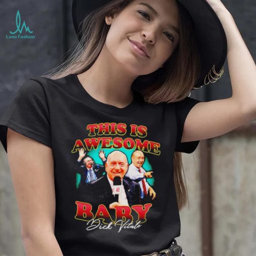 Dick Vitale this is awesome baby signature shirt