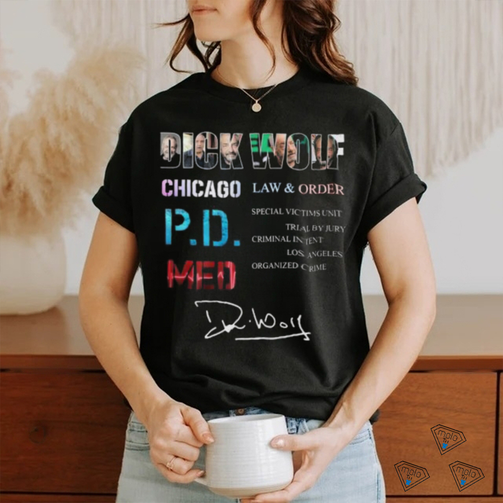 Dick Wolf Chicago Law & Order P.D.Med shirt Dick Wolf Chicago Law & Order P.D.Med shirt