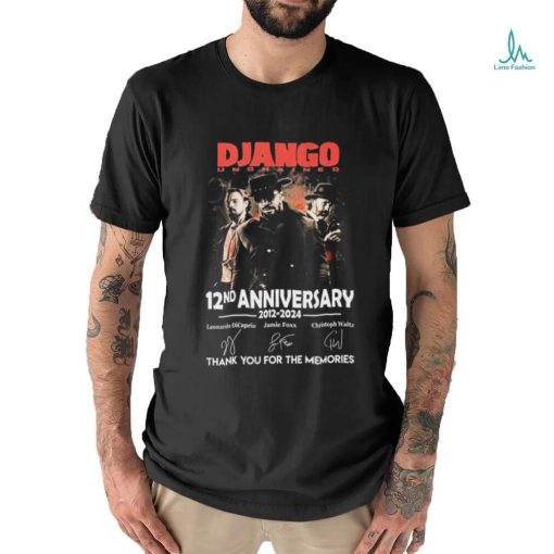 Django Unchained 12nd Anniversary 2012 2024 Thank You For The Memories Signatures Shirt