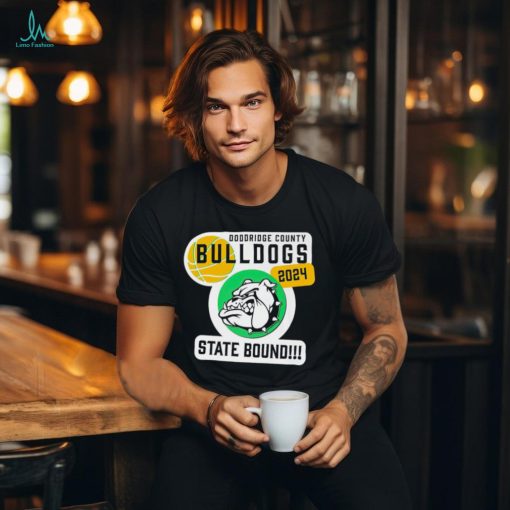 Doddridge County Bulldogs Basketball State Bound 2024 shirt