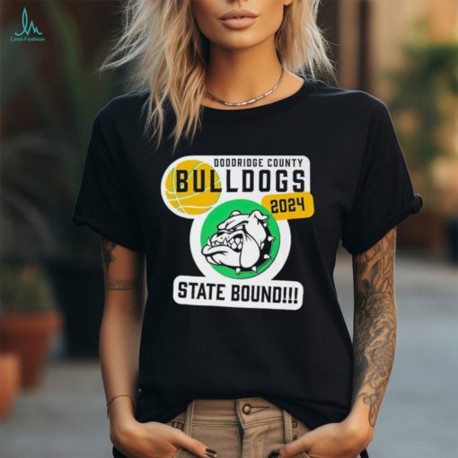 Doddridge County Bulldogs Basketball State Bound 2024 shirt