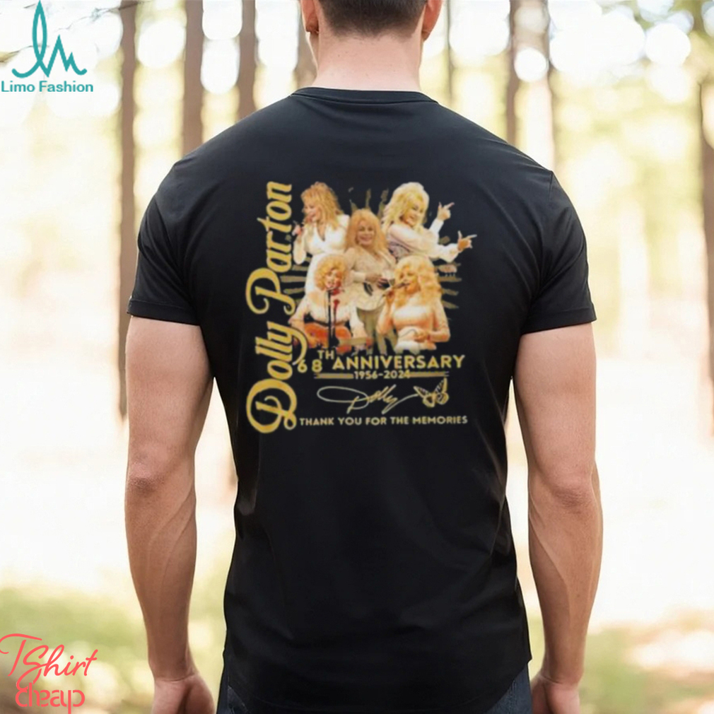 Dolly Parton 68th Anniversary 1956 2024 Thank You For The Memories Signature shirt Dolly Parton 68th Anniversary 1956 2024 Thank You For The Memories Signature shirt