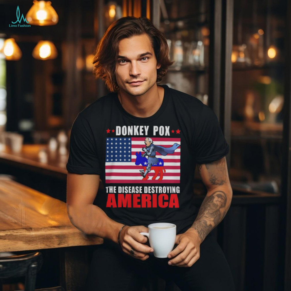 Donkey Pox America Shirt Donkey Pox T Shirt Donkey Pox America Shirt Donkey Pox T Shirt