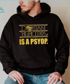 Dorian Electra is a psyop shirt
