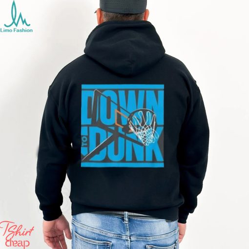 Down To Dunk Basketball Shirt