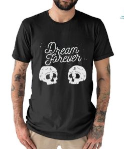 Dream Forever Skull T shirt