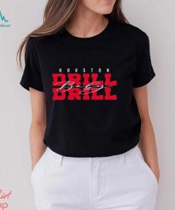 Drill Baby Drill Houston football shirt