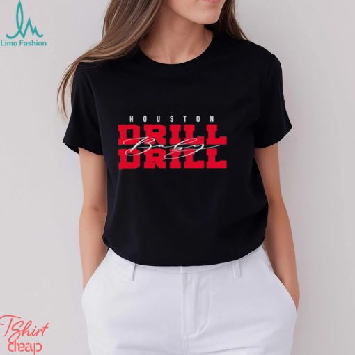 Drill Baby Drill Houston football shirt
