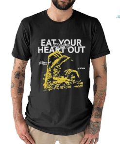 Eat Your Heart Out “Only Way Out” shirt