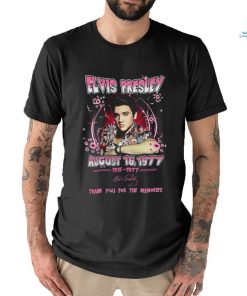 Elvis Presley August 16 1977 Thank You For The Memories T Shirt