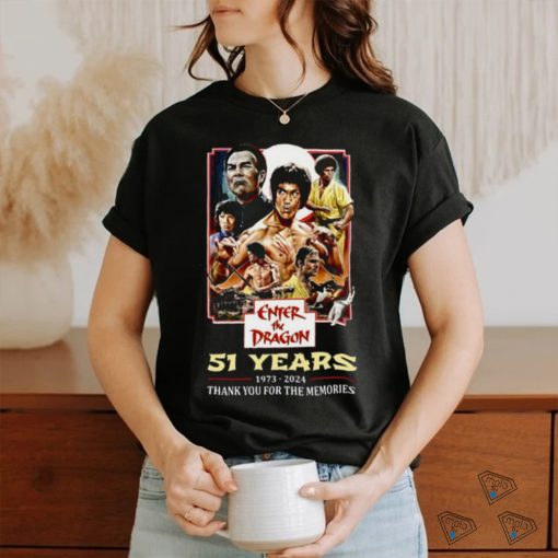 Enter The Dragon 51 Years Of 1973 2024 Thank You For The Memories T Shirt