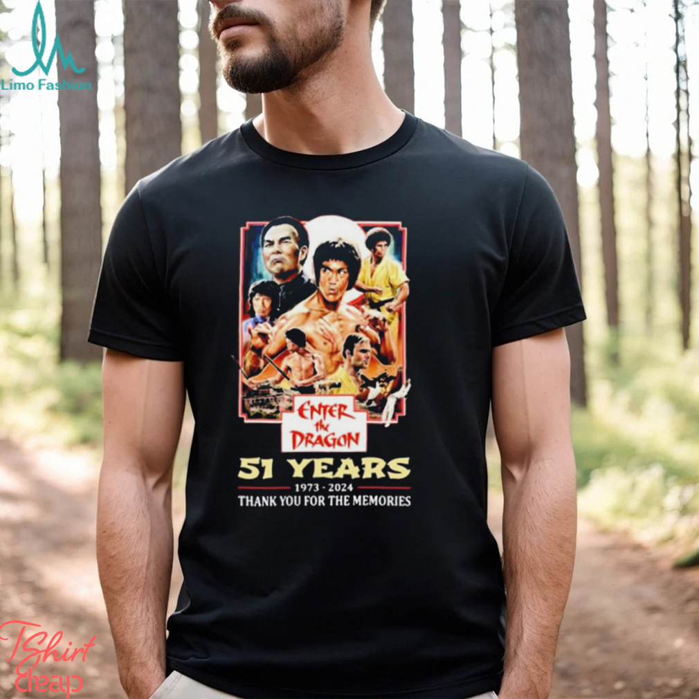 Enter The Dragon 51 Years Of 1973 2024 Thank You For The Memories t shirt Enter The Dragon 51 Years Of 1973 2024 Thank You For The Memories t shirt