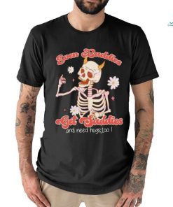 Even Baddies Get Saddies Funny Skeleton flower shirt