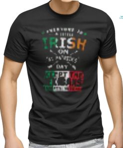 Everyone Irish Mexicans St Patrick Day T Shirt