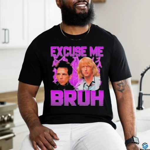 Excuse Me Bruh Shirt