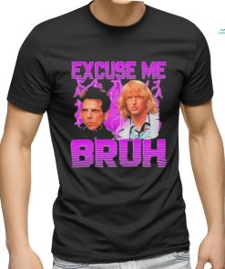 Excuse Me Bruh Shirt