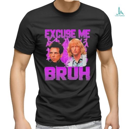 Excuse Me Bruh Shirt