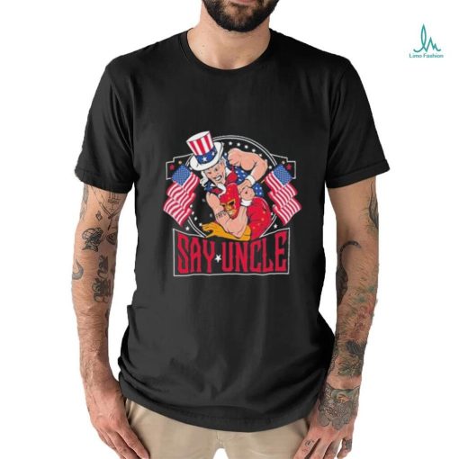 Fafo Say Uncle Shirt