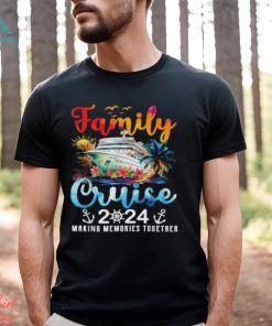 Family Cruise 2024 Making Memories Together Colors Family Cruise Matching T Shirt