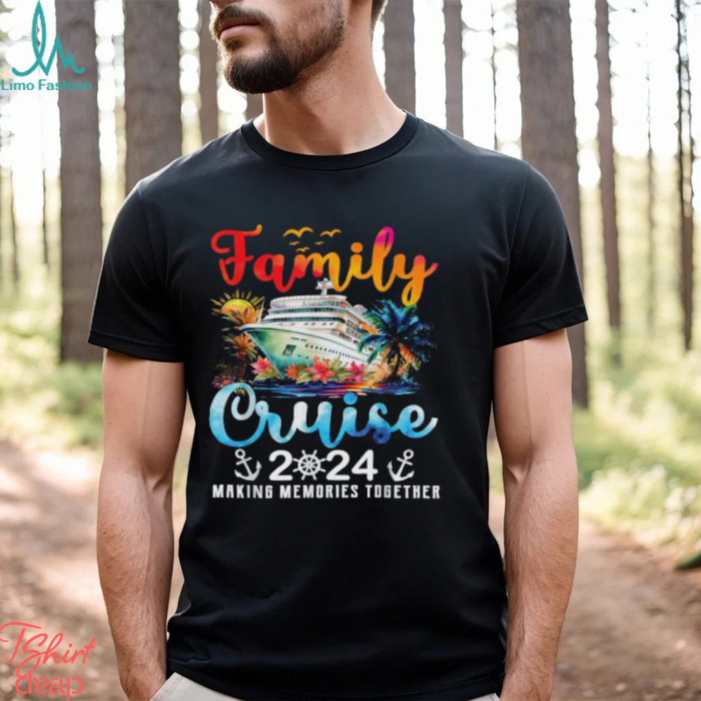Family Cruise 2024 Making Memories Together Colors Family Cruise Matching T Shirt Family Cruise 2024 Making Memories Together Colors Family Cruise Matching T Shirt