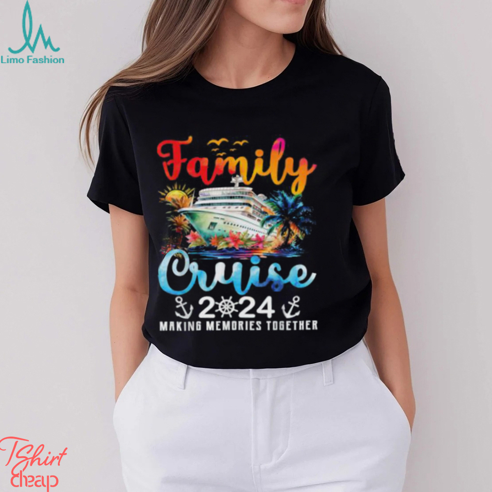 Family Cruise 2024 Making Memories Together Colors Family Cruise Matching T Shirt Family Cruise 2024 Making Memories Together Colors Family Cruise Matching T Shirt
