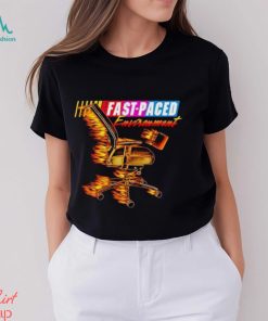 Fast paced environment shirt