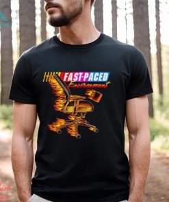 Fast paced environment shirt