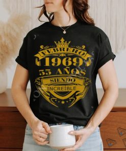 Febrero 1969 55 anos siendo increible trending t shirt