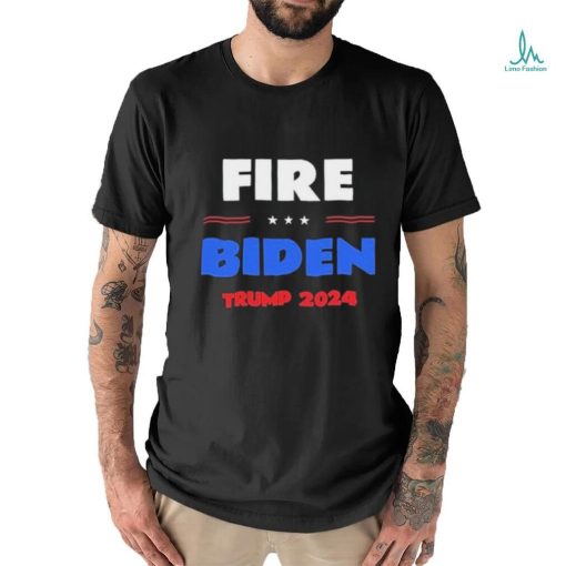 Fire Biden Trump 2024 Shirt