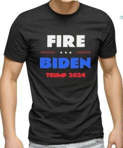 Fire Biden Trump 2024 Shirt