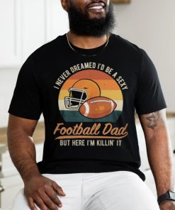 Football Dad Football Fanatic T Shirt