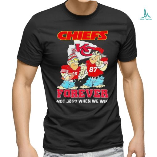 Fred Flintstone And Barney Rubble Kansas City Chiefs Forever Not Just When We Win Shirt