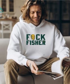 Fuck Fisher Unlicensed Shirt