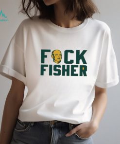 Fuck Fisher Unlicensed Shirt