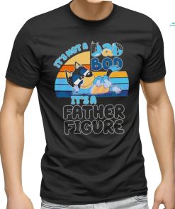 Funny Bandit Heeler Its Not A Dad Bod vintage shirt
