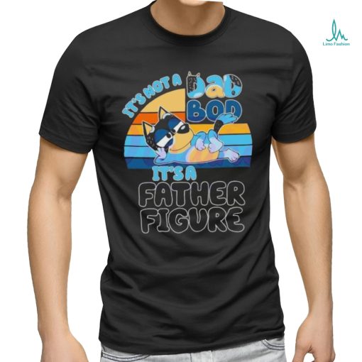 Funny Bandit Heeler Its Not A Dad Bod vintage shirt