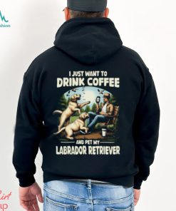 Funny Coffee Lovers And Labrador Retriever Owner Yellow Labrador T shirt, hoodie, sweater, long sleeve and tank top Funny Coffee Lovers And Labrador Retriever Owner Yellow Labrador T shirt
