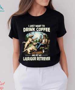Funny Coffee Lovers And Labrador Retriever Owner Yellow Labrador T shirt, hoodie, sweater, long sleeve and tank top Funny Coffee Lovers And Labrador Retriever Owner Yellow Labrador T shirt
