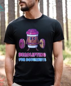 Funny Doughnut Deadlifting T Shirt