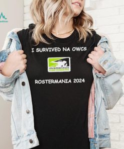 Funny I survived na owcs rostermania 2024 T shirt, hoodie, sweater, long sleeve and tank top Funny I survived na owcs rostermania 2024 T shirt