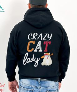 Funny crazy cat lady 2024 shirt