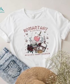 Funny romantasy readers society just one more chapter 2024 shirt