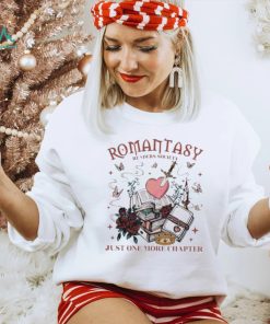 Funny romantasy readers society just one more chapter 2024 shirt
