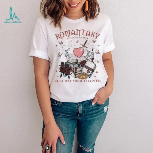Funny romantasy readers society just one more chapter 2024 shirt