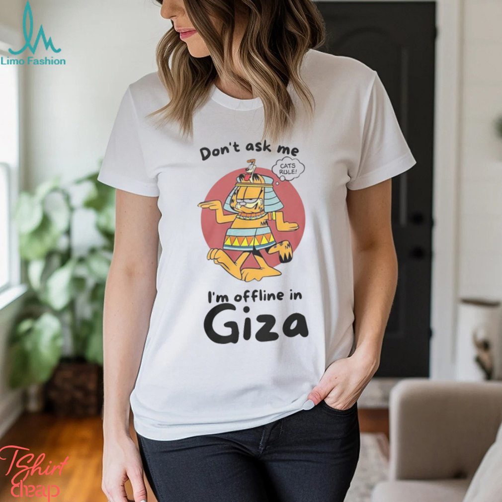 Garfield Holiday In Giza Egypte Shirt Garfield Holiday In Giza Egypte Shirt